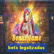 bets legalizadas